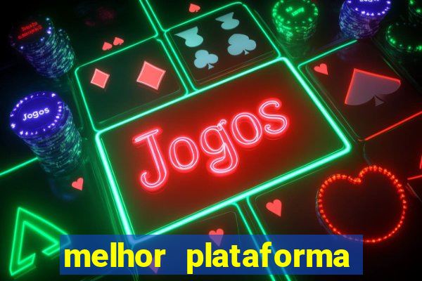 melhor plataforma para jogar fortune